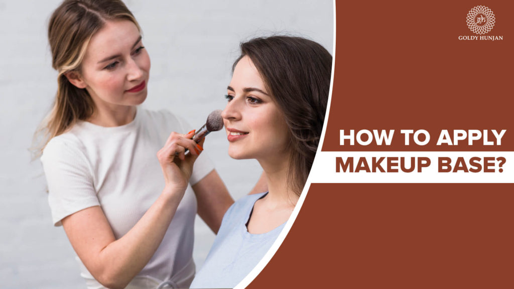 how to apply makeup base